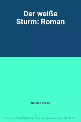 Couverture du produit · Der weiße Sturm: Roman