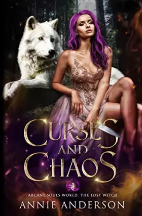 Couverture du produit · Curses and Chaos: An Enemies-to-Lovers Shifter Romance (Arcane Souls World: The Lost Witch)