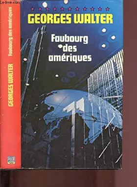 Couverture du produit · FAUBOURG DES AMERIQUES.