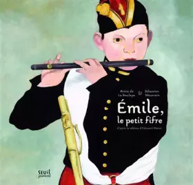 Couverture du produit · Émile, le petit fifre. d'après le tableau d'Edouard Manet