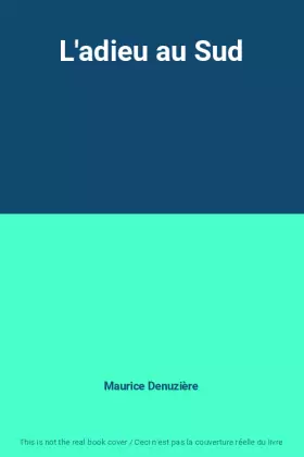 Couverture du produit · L'adieu au Sud