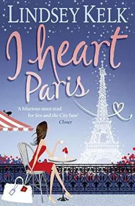 Couverture du produit · I Heart Paris (I Heart Series)