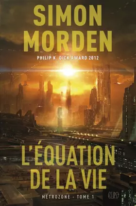 Couverture du produit · METROZONE T01 : L'EQUATION DE LA VIE