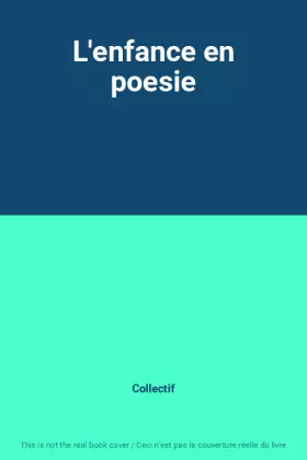 Couverture du produit · L'enfance en poesie