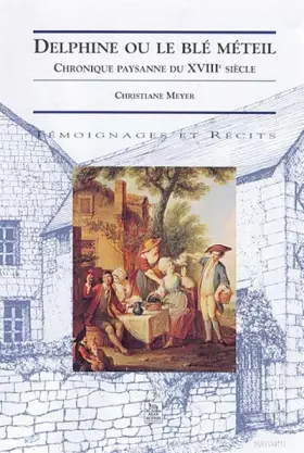 Couverture du produit · Delphine ou le blé méteil