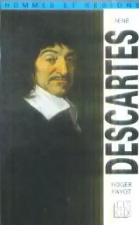 Couverture du produit · René Descartes, 1596-1650, et le primat de la raison