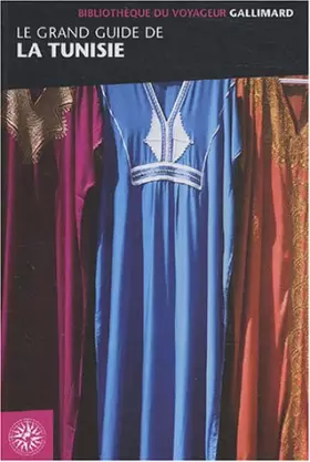 Couverture du produit · Le Grand Guide de la Tunisie
