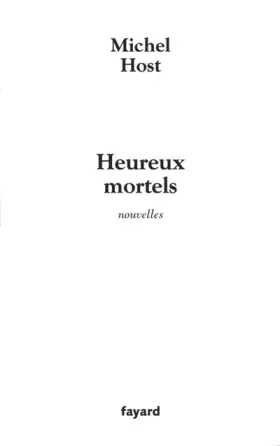 Couverture du produit · Heureux mortels