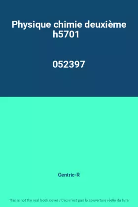 Couverture du produit · Physique chimie deuxième          h5701                                                           052397