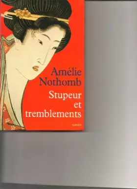 Couverture du produit · Stupeur et tremblements. Roman.