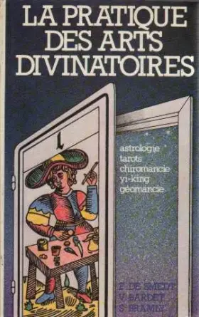 Couverture du produit · La Pratique des arts divinatoires