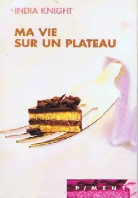 Couverture du produit · Ma vie sur un plateau