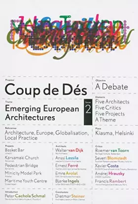 Couverture du produit · Coup de Des: Emerging European Architectures. Issue 2