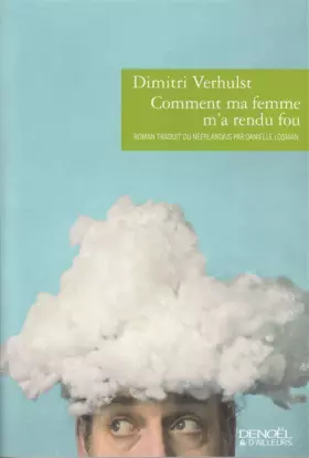Couverture du produit · Comment ma femme m'a rendu fou