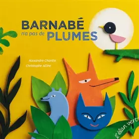 Couverture du produit · BARNABÉ N'A PAS DE PLUMES