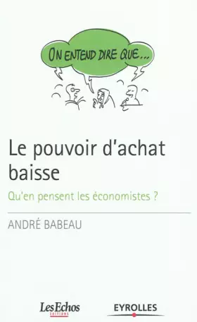 Couverture du produit · Le pouvoir d'achat baisse - qu'en pensent les économistes ?