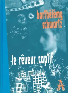 Couverture du produit · Le Rêveur captif