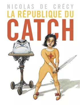 Couverture du produit · La République du catch