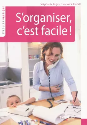 Couverture du produit · S'organiser, c'est facile !
