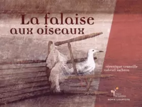 Couverture du produit · La falaise aux oiseaux