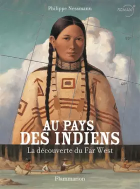 Couverture du produit · Au pays des indiens : La découverte du Far West