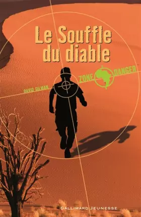 Couverture du produit · Zone Danger, I : Le Souffle du Diable