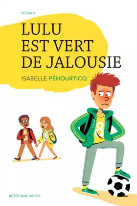 Couverture du produit · Lulu est vert de jalousie