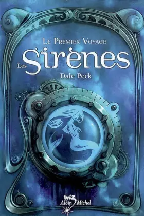 Couverture du produit · Le Premier Voyage : Les Sirènes