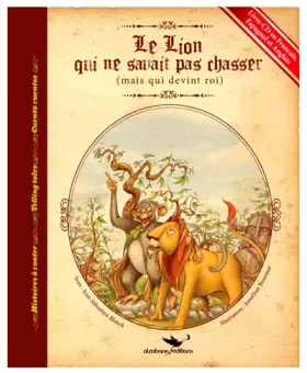 Couverture du produit · Le Lion qui ne savait pas chasser (mais qui devint roi)
