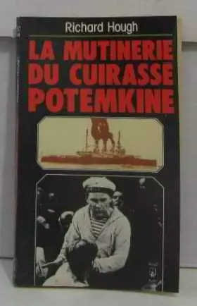 Couverture du produit · La mutinerie du cuirasse "potemkine" / 27 juin 1905