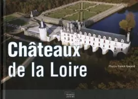 Couverture du produit · Chateaux de la Loire et vins