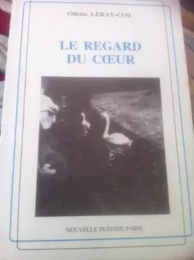 Couverture du produit · Le regard du coeur