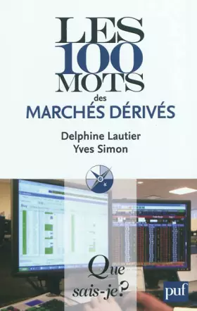 Couverture du produit · Les 100 mots des marchés dérivés
