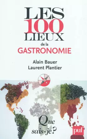 Couverture du produit · Les 100 lieux de la gastronomie mondiale