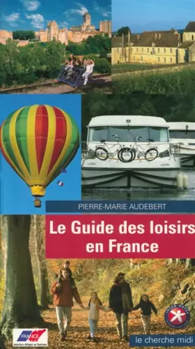 Couverture du produit · Le Guide des loisirs en France