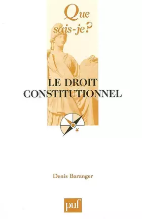 Couverture du produit · Que sais-je : Le Droit constitutionnel