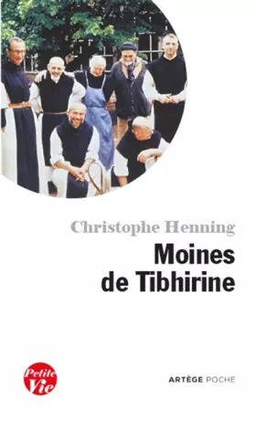 Couverture du produit · Petite vie des moines de Tibhirine