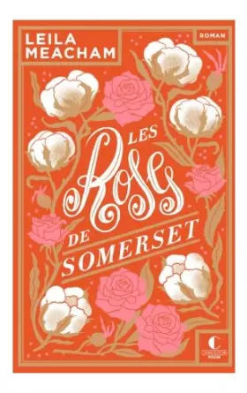 Couverture du produit · Les roses de Somerset - édition 10 ans Charleston: Anniversaire 10 ans