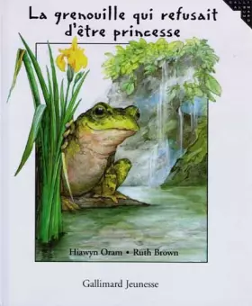 Couverture du produit · La grenouille qui refusait d'être princesse