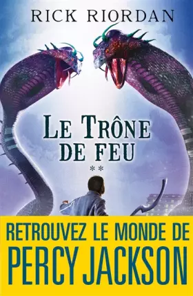 Couverture du produit · Kane Chronicles, Tome 2 : Le trône de feu