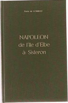 Couverture du produit · Napoléon de l'Ile d'Elbe à sisteron