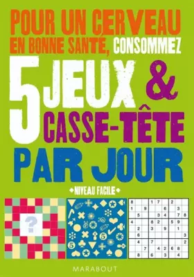 Couverture du produit · 5 jeux par jour pour entraîner son cerveau : niveau facile