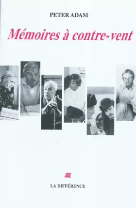 Couverture du produit · Mémoires à contre-vent : De Berlin sous Hitler à Paris et Londres avec la BBC