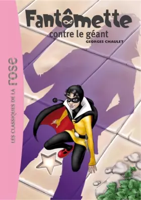 Couverture du produit · Fantômette 03 - Fantômette contre le géant