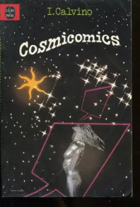 Couverture du produit · Cosmicomics (Le Livre de poche)