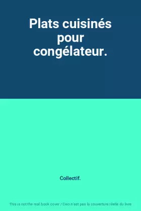 Couverture du produit · Plats cuisinés pour congélateur.