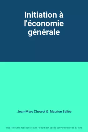 Couverture du produit · Initiation à l'économie générale