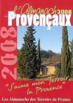 Couverture du produit · Almanach des Provencaux 2008 (l')
