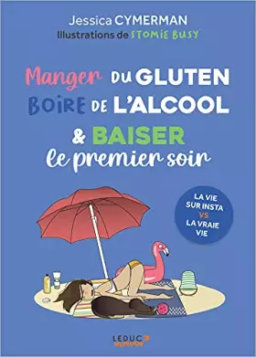Couverture du produit · Manger du gluten, boire de l'alcool et baiser le premier soir