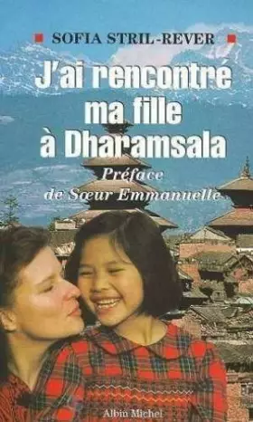 Couverture du produit · J'ai rencontré ma fille à Dharamsala